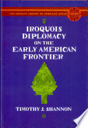 Iroquois_Diplomacy_on_the_Early_American_Frontier